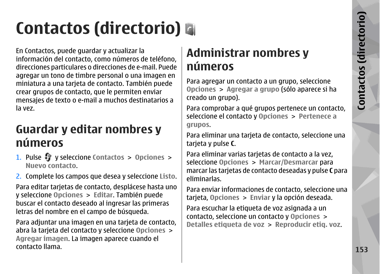 Contactos (directorio), Guardar y editar nombres y números, Administrar nombres y números | Con tac tos (d irec tori o) | Nokia N79 User Manual | Page 339 / 398