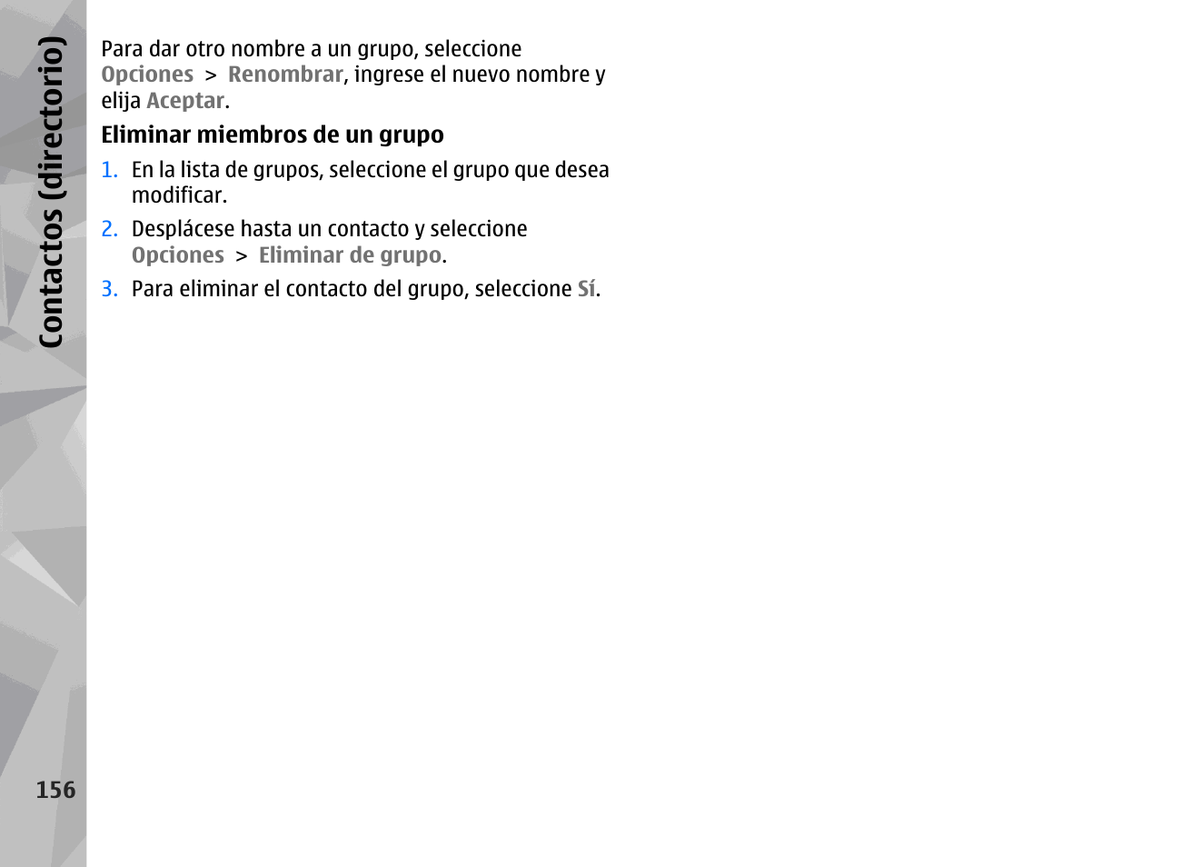 Con tac tos (d irec tori o) | Nokia N79 User Manual | Page 342 / 398