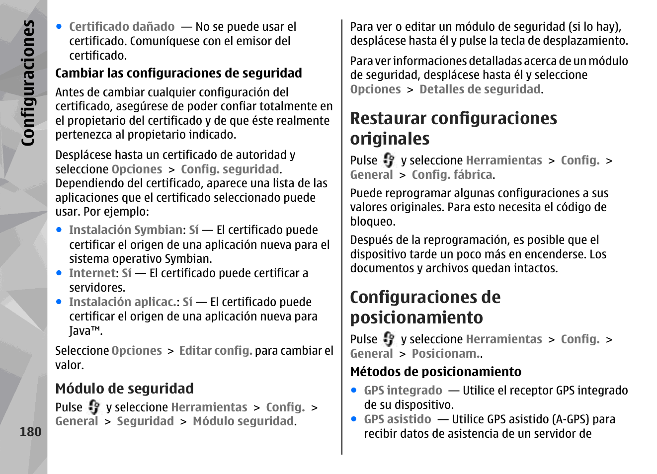 Módulo de seguridad, Restaurar configuraciones originales, Configuraciones de posicionamiento | Consulte "configuraciones de, Posicionamiento", pág. 180, Configuraciones | Nokia N79 User Manual | Page 366 / 398