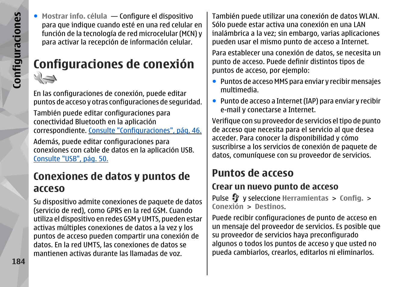 Configuraciones de conexión, Conexiones de datos y puntos de acceso, Puntos de acceso | Crear un nuevo punto de acceso, Consulte, Puntos de acceso", pág. 184, Consulte "configuraciones de conexión", pág. 184, Consulte "configuraciones de, Conexión", pág. 184, Configuraciones | Nokia N79 User Manual | Page 370 / 398