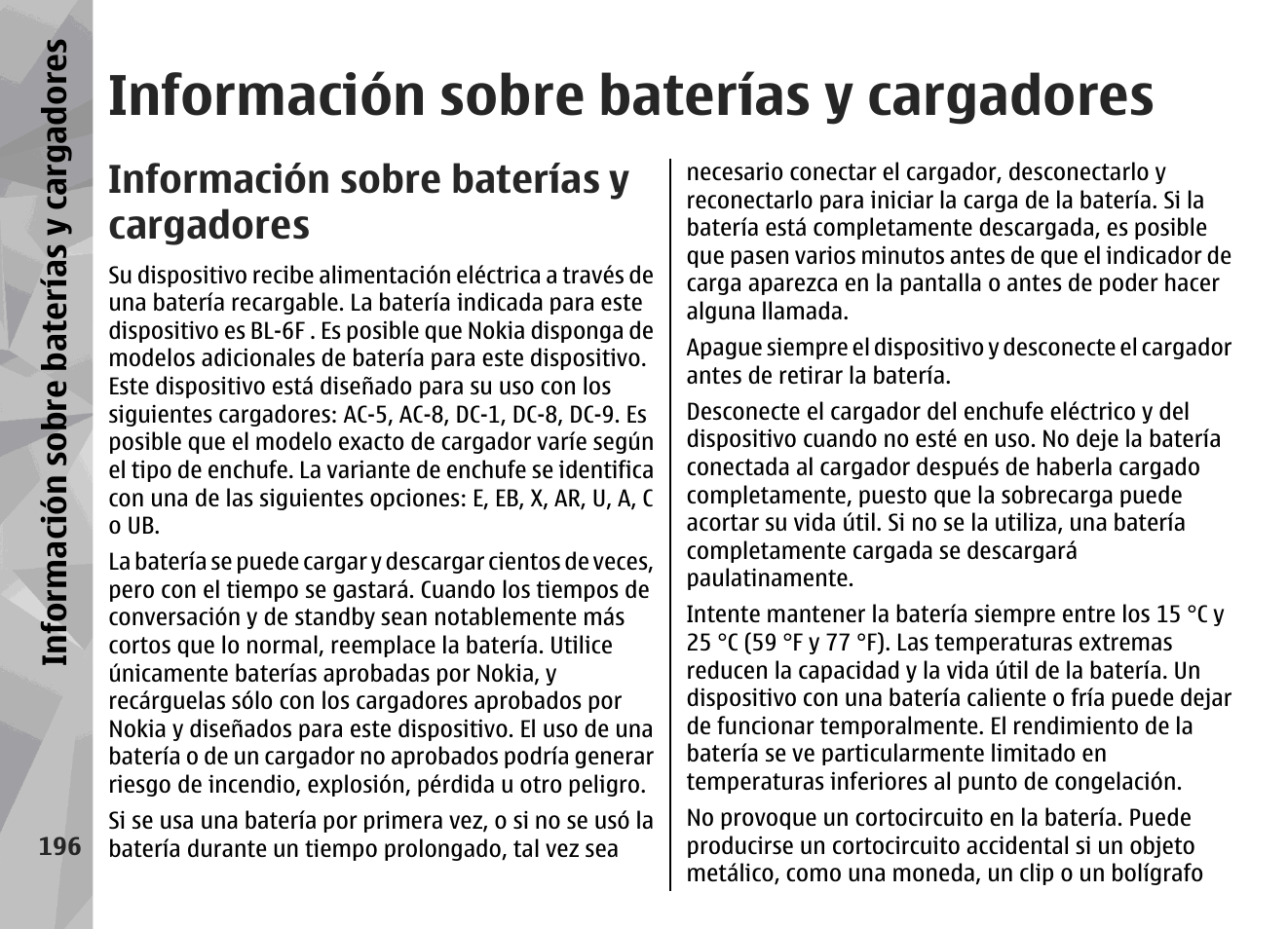 Información sobre baterías y cargadores, Información sobre baterías y, Cargadores | Informa ció n sobre ba tería s y ca rgadores | Nokia N79 User Manual | Page 382 / 398