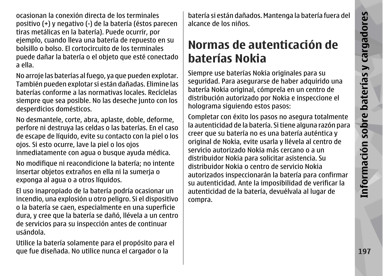 Normas de autenticación de baterías nokia, Informa ció n sobre ba tería s y ca rgadores | Nokia N79 User Manual | Page 383 / 398