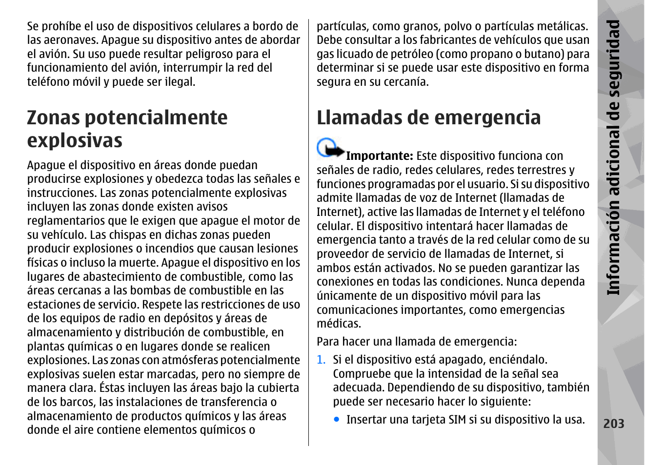 Zonas potencialmente explosivas, Llamadas de emergencia, Info rm ación a dic ion al de se gu ridad | Nokia N79 User Manual | Page 389 / 398