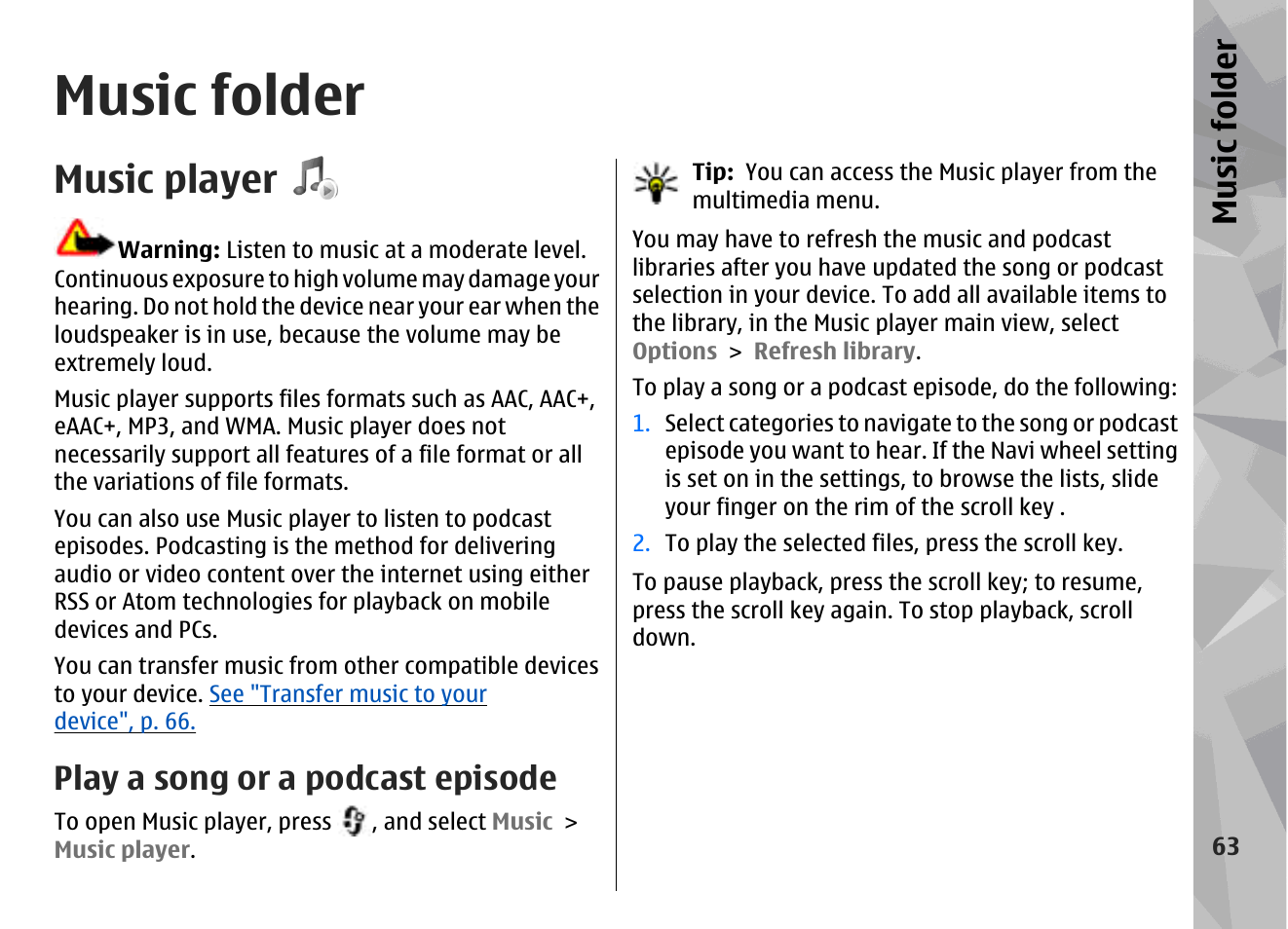 Music folder, Music player, Play a song or a podcast episode | Music fol der | Nokia N79 User Manual | Page 63 / 398