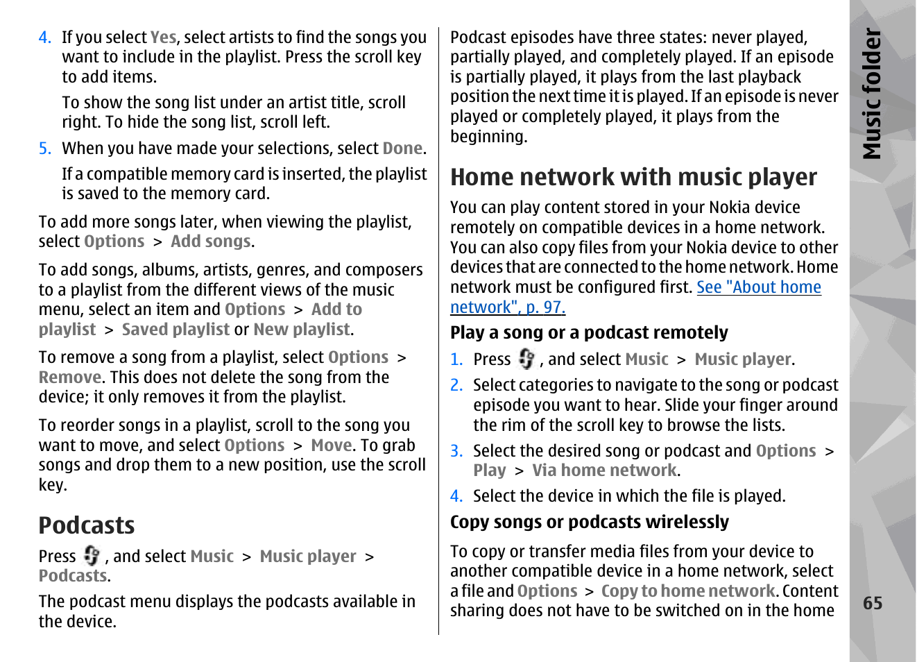 Podcasts, Home network with music player, Music fol der | Nokia N79 User Manual | Page 65 / 398