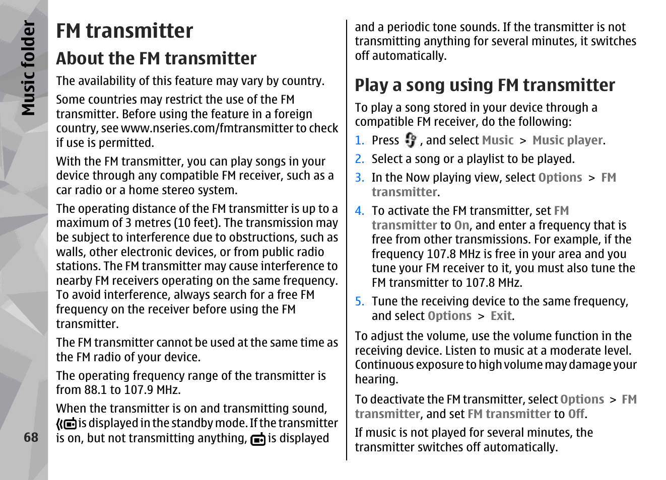 Fm transmitter, About the fm transmitter, Play a song using fm transmitter | M receivers, such as car, Radios or home stereo set, Music fol der | Nokia N79 User Manual | Page 68 / 398