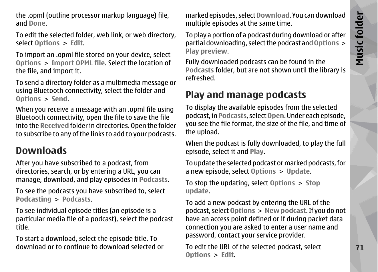 Downloads, Play and manage podcasts, Music fol der | Nokia N79 User Manual | Page 71 / 398