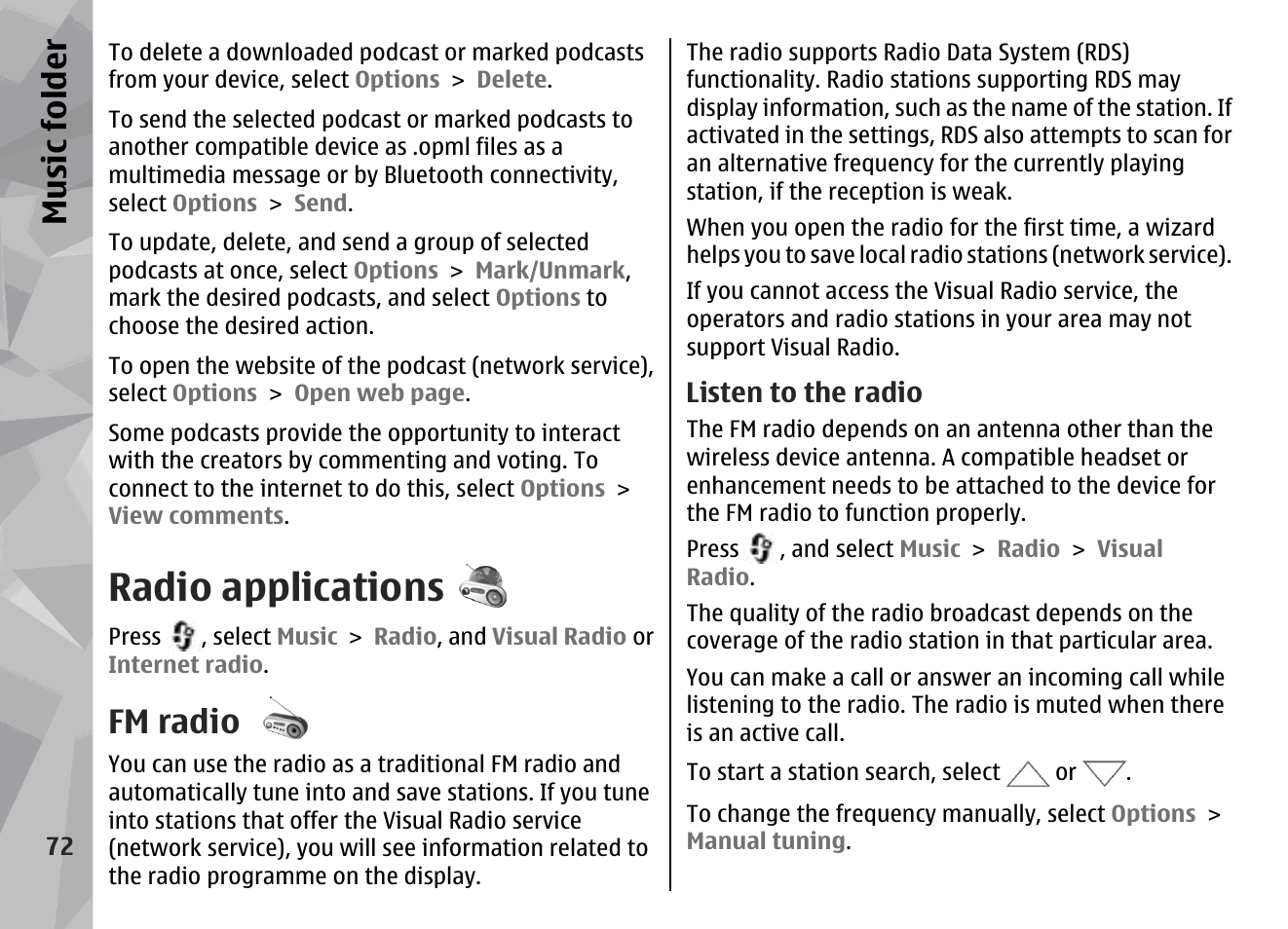 Radio applications, Fm radio, Listen to the radio | Music fol der | Nokia N79 User Manual | Page 72 / 398