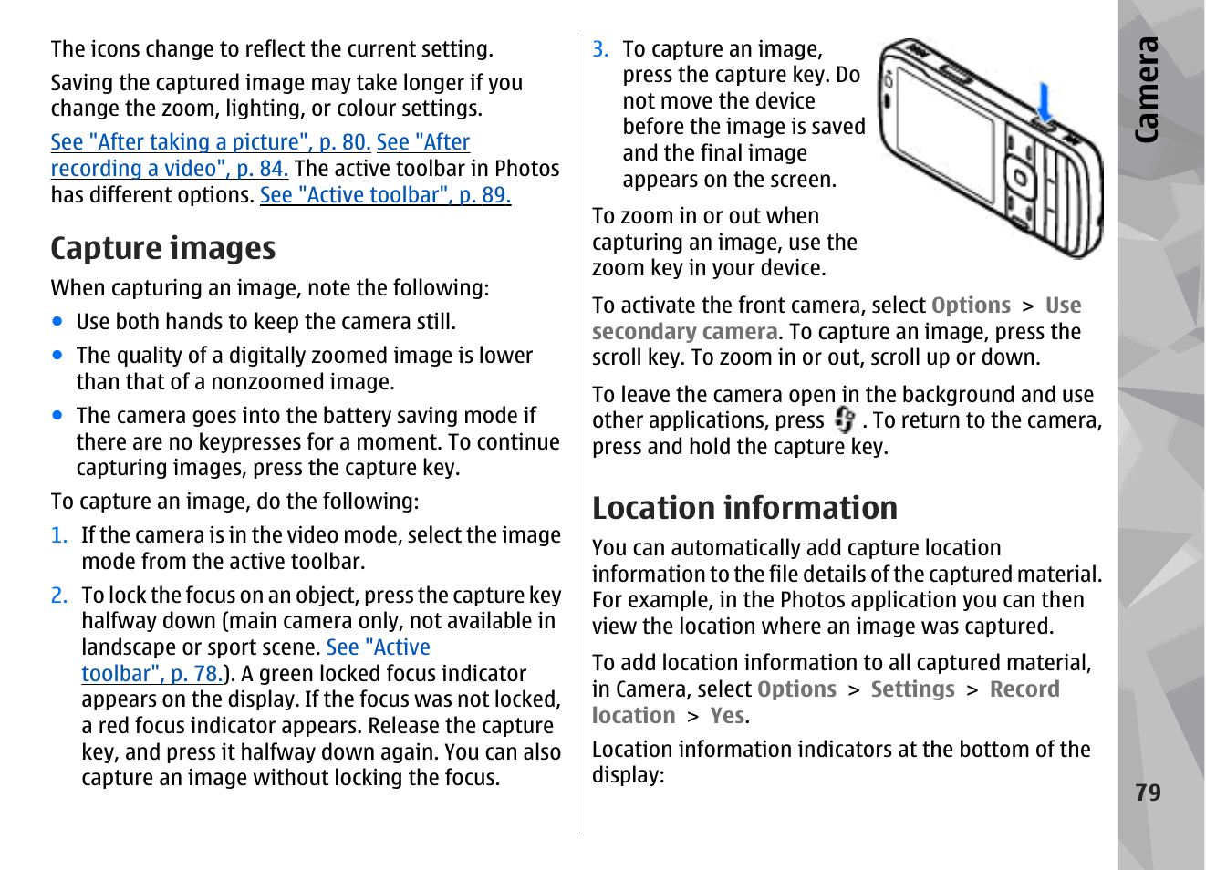 Capture images, Location information, See "location | Information", p. 79, Ca mera | Nokia N79 User Manual | Page 79 / 398