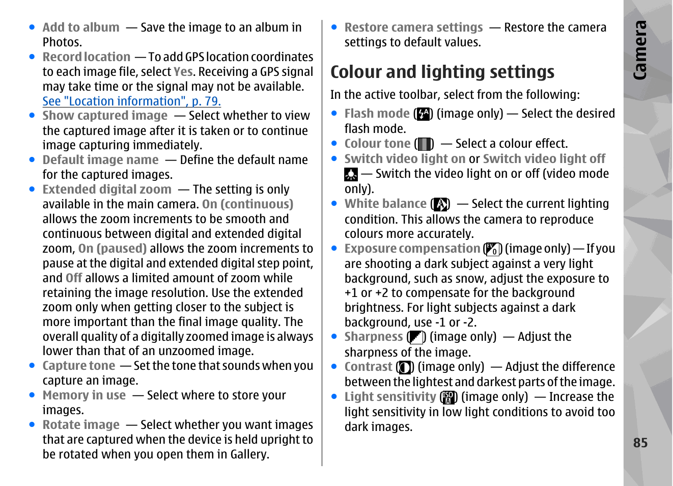 Colour and lighting settings, Oolbar, See "colour and lighting | Settings", p. 85, To chan, Ca mera | Nokia N79 User Manual | Page 85 / 398