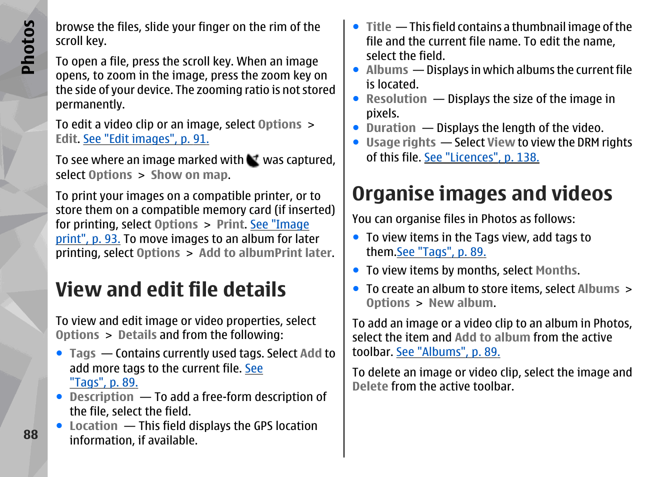 View and edit file details, Organise images and videos, Ph ot os | Nokia N79 User Manual | Page 88 / 398