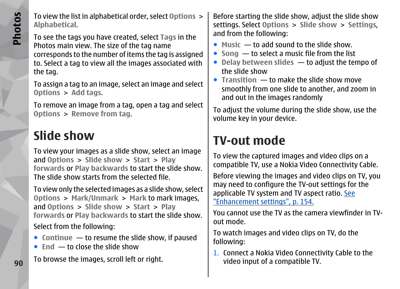 Slide show, Tv-out mode, Ph ot os | Nokia N79 User Manual | Page 90 / 398