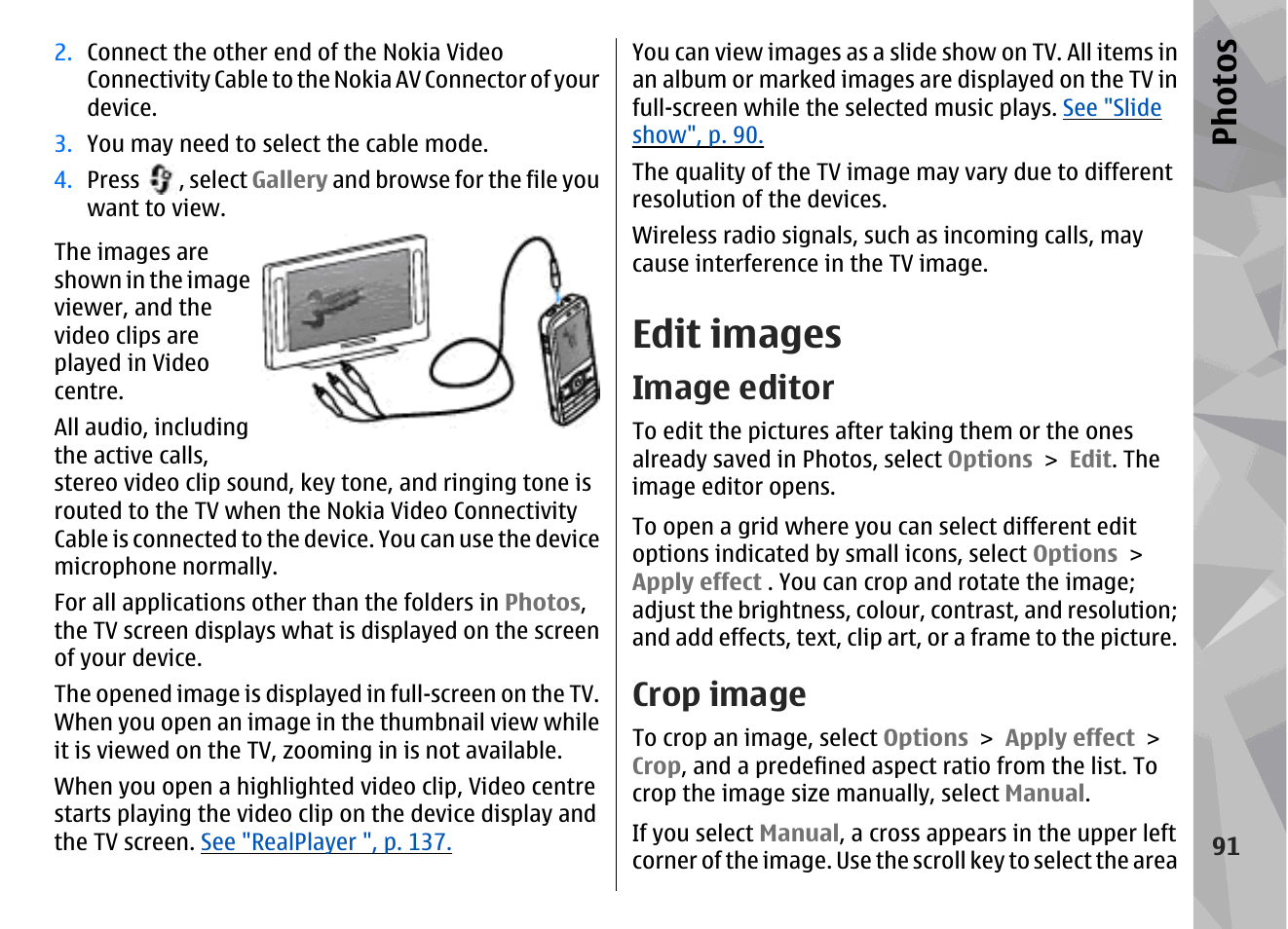 Edit images, Image editor, Crop image | See "edit images", p. 91, Ph ot os | Nokia N79 User Manual | Page 91 / 398
