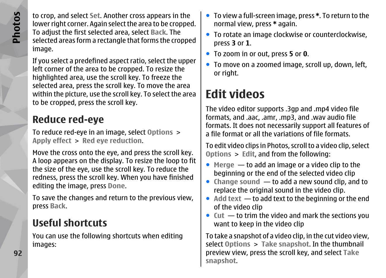 Reduce red-eye, Useful shortcuts, Edit videos | Ph ot os | Nokia N79 User Manual | Page 92 / 398