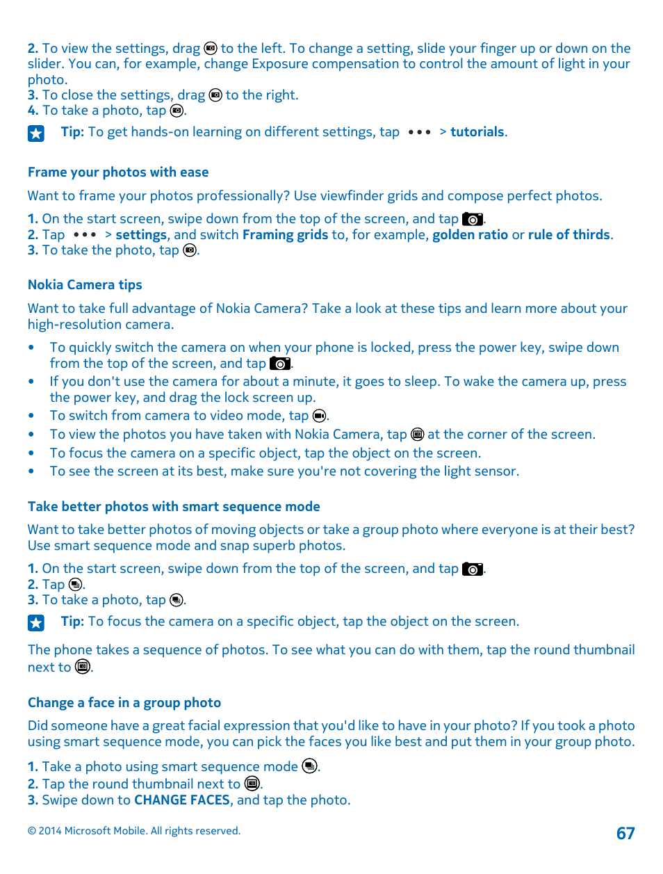Frame your photos with ease, Nokia camera tips, Take better photos with smart sequence mode | Change a face in a group photo | Nokia Lumia 520 User Manual | Page 67 / 108