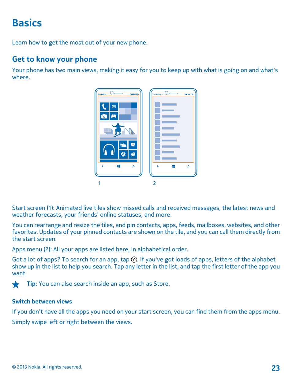 Basics, Get to know your phone, Switch between views | Basics 23 get to know your phone | Nokia Lumia 810 User Manual | Page 23 / 116