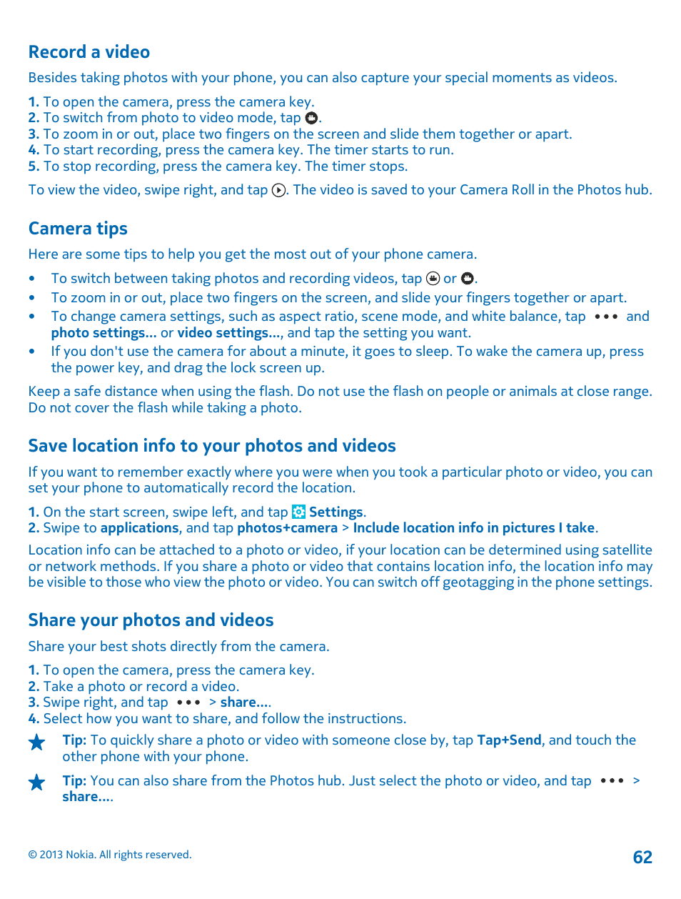 Record a video, Camera tips, Save location info to your photos and videos | Share your photos and videos, Save location info to your photos and, Videos 62 share your photos and videos | Nokia Lumia 810 User Manual | Page 62 / 116