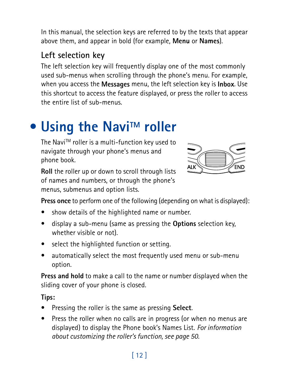 Using the navitm roller, Using the navi™ roller, Using the navi | Roller | Nokia 7160 User Manual | Page 23 / 141