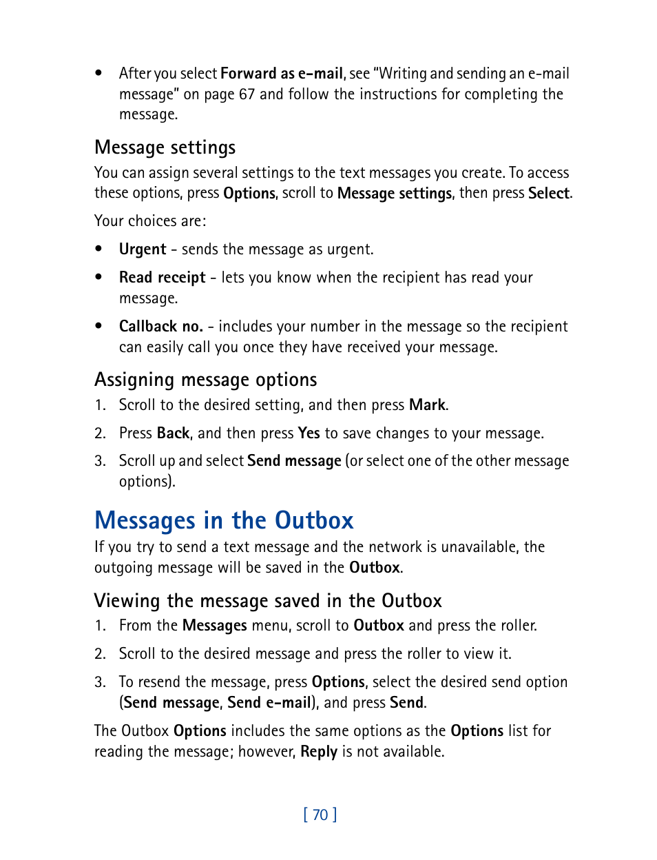 Messages in the outbox, Message settings, Assigning message options | Viewing the message saved in the outbox | Nokia 7160 User Manual | Page 81 / 141