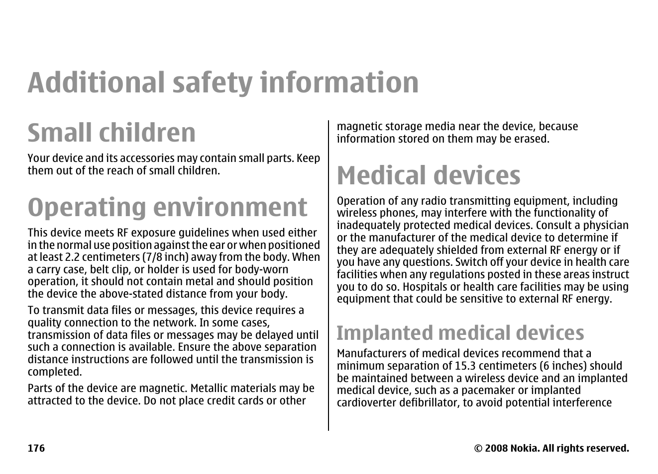 Additional safety information, Small children, Operating environment | Medical devices, Implanted medical devices | Nokia E75 User Manual | Page 176 / 397
