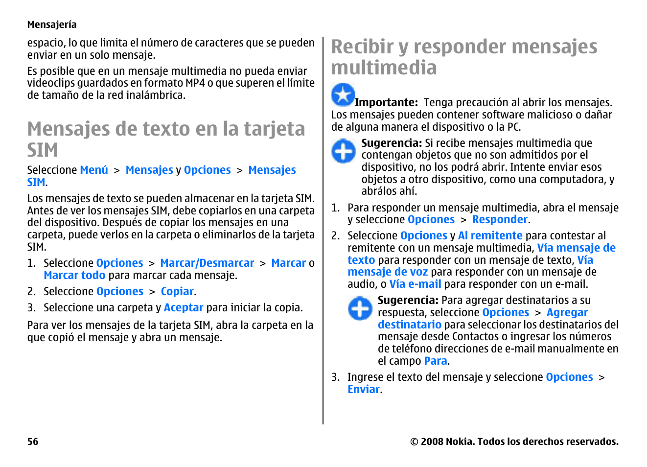 Mensajes de texto en la tarjeta sim, Recibir y responder mensajes multimedia | Nokia E75 User Manual | Page 244 / 397