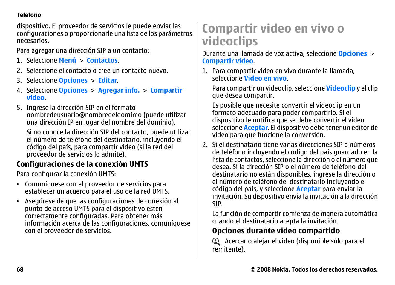 Compartir video en vivo o videoclips | Nokia E75 User Manual | Page 256 / 397