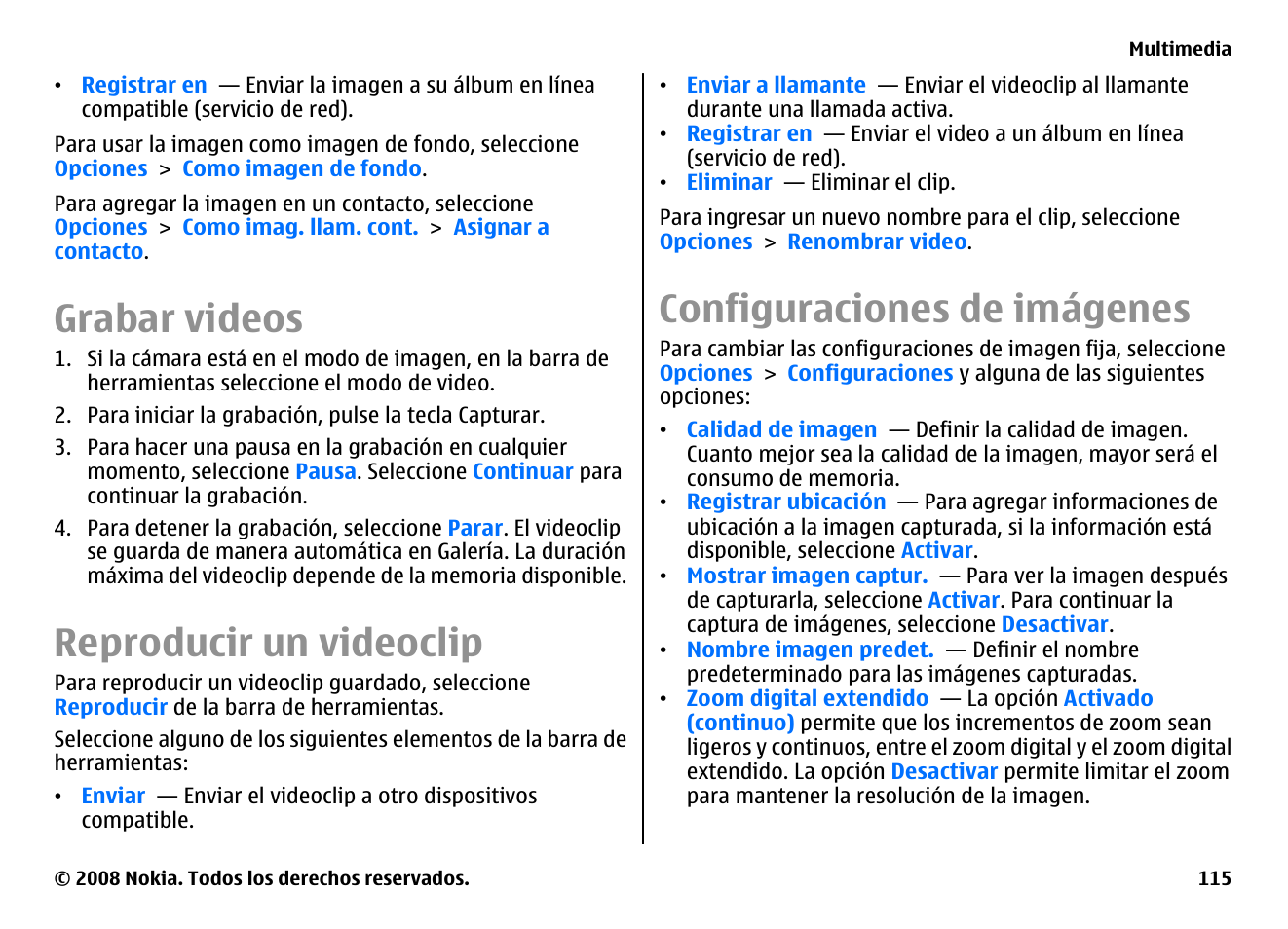 Grabar videos, Reproducir un videoclip, Configuraciones de imágenes | Nokia E75 User Manual | Page 303 / 397