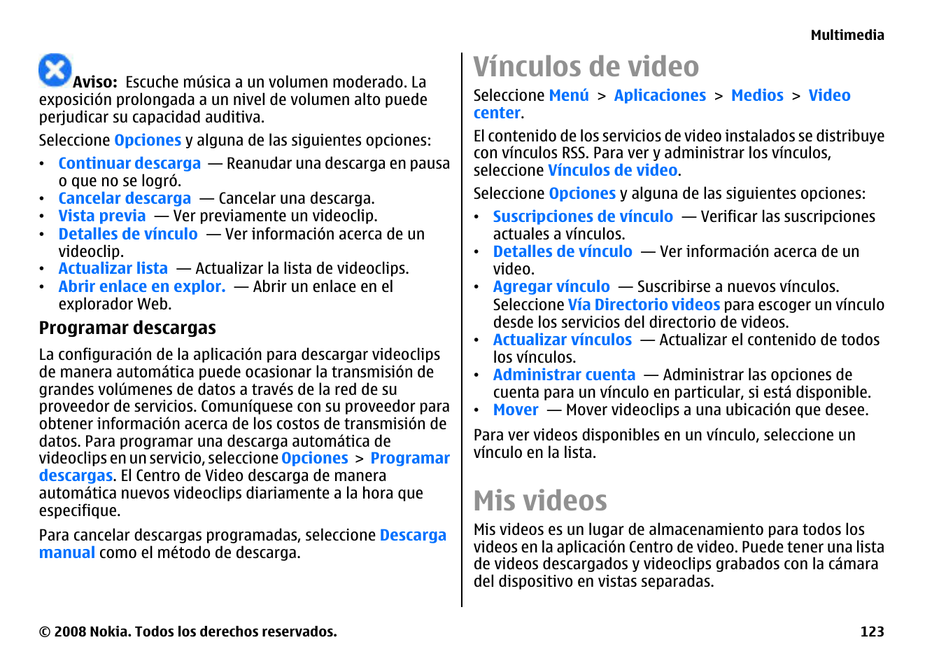 Vínculos de video, Mis videos | Nokia E75 User Manual | Page 311 / 397