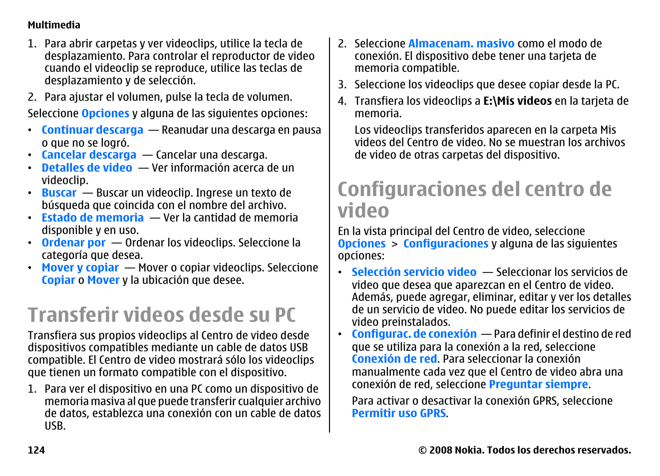 Transferir videos desde su pc, Configuraciones del centro de video | Nokia E75 User Manual | Page 312 / 397
