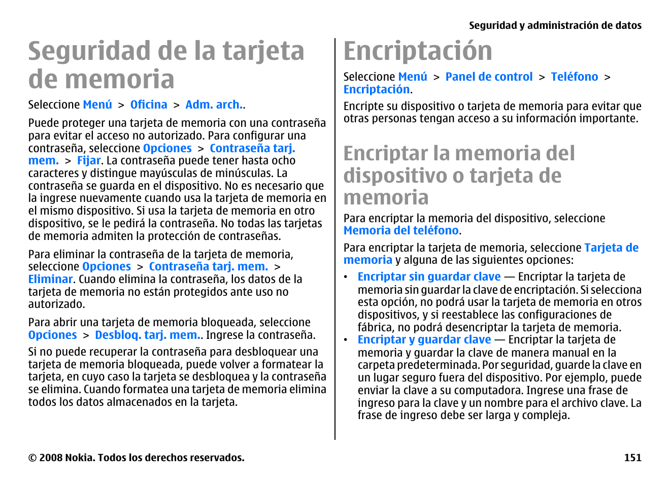 Seguridad de la tarjeta de memoria, Encriptación, Encriptar la memoria del dispositivo o tarjeta de | Memoria | Nokia E75 User Manual | Page 339 / 397