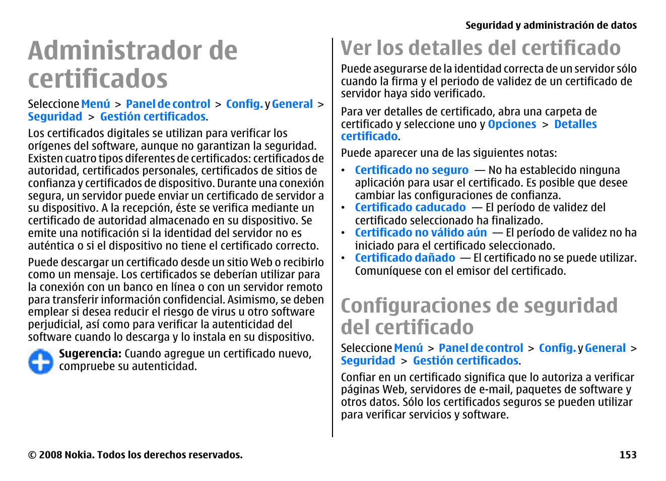 Administrador de certificados, Ver los detalles del certificado, Configuraciones de seguridad del certificado | Nokia E75 User Manual | Page 341 / 397