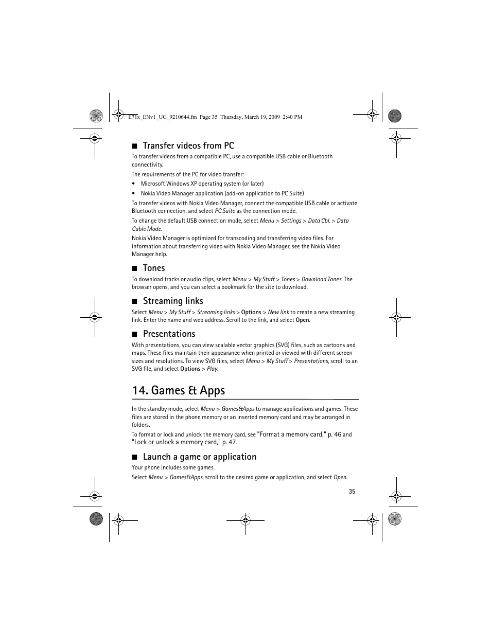 Transfer videos from pc, Tones, Streaming links | Presentations, Games & apps, Launch a game or application | Nokia E71x User Manual | Page 35 / 125