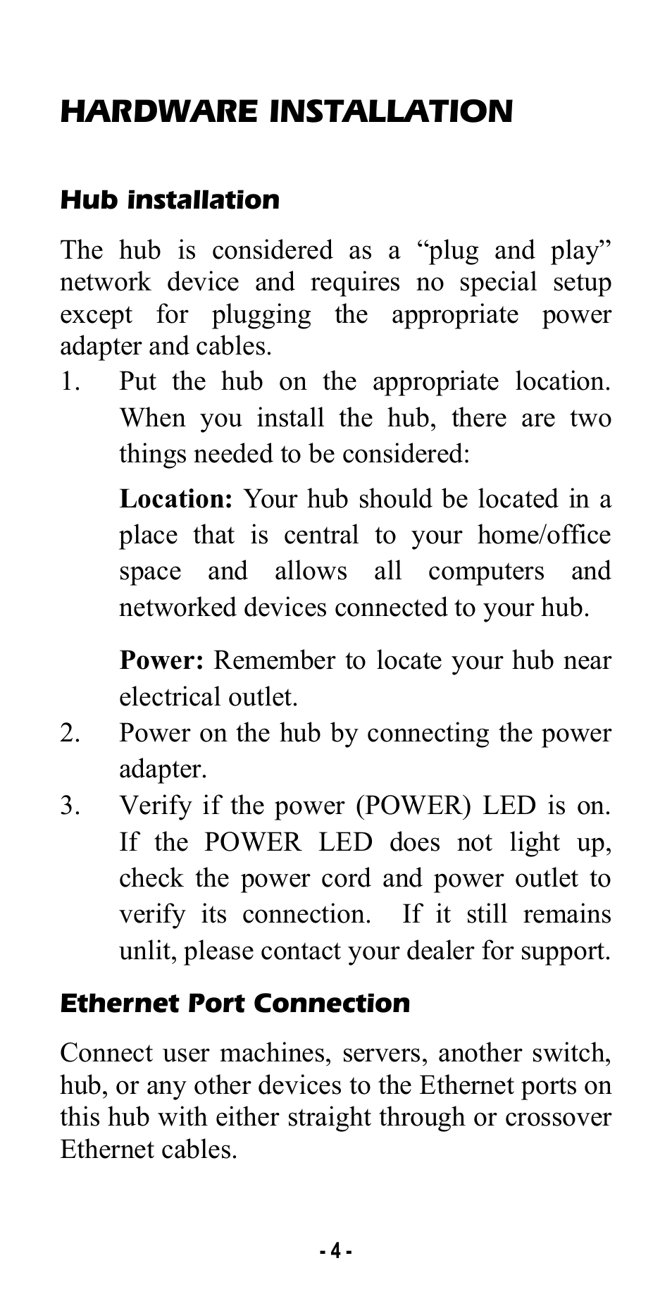 Hardware installation, Hub installation, Ethernet port connection | Abocom SW800RE User Manual | Page 6 / 6