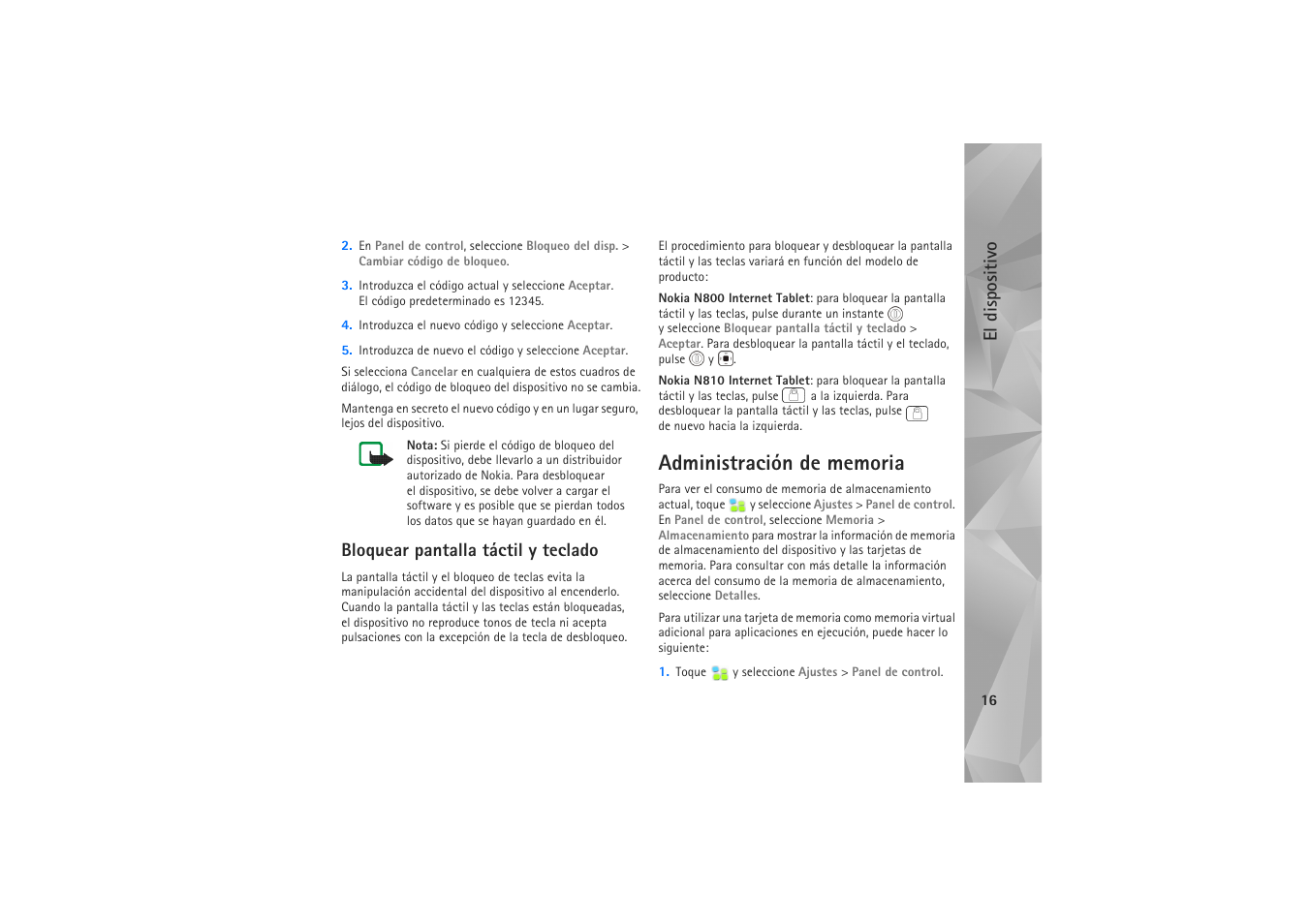Bloquear pantalla táctil y teclado, Administración de memoria, El dispositivo | Nokia N800 Internet Tablet User Manual | Page 16 / 61