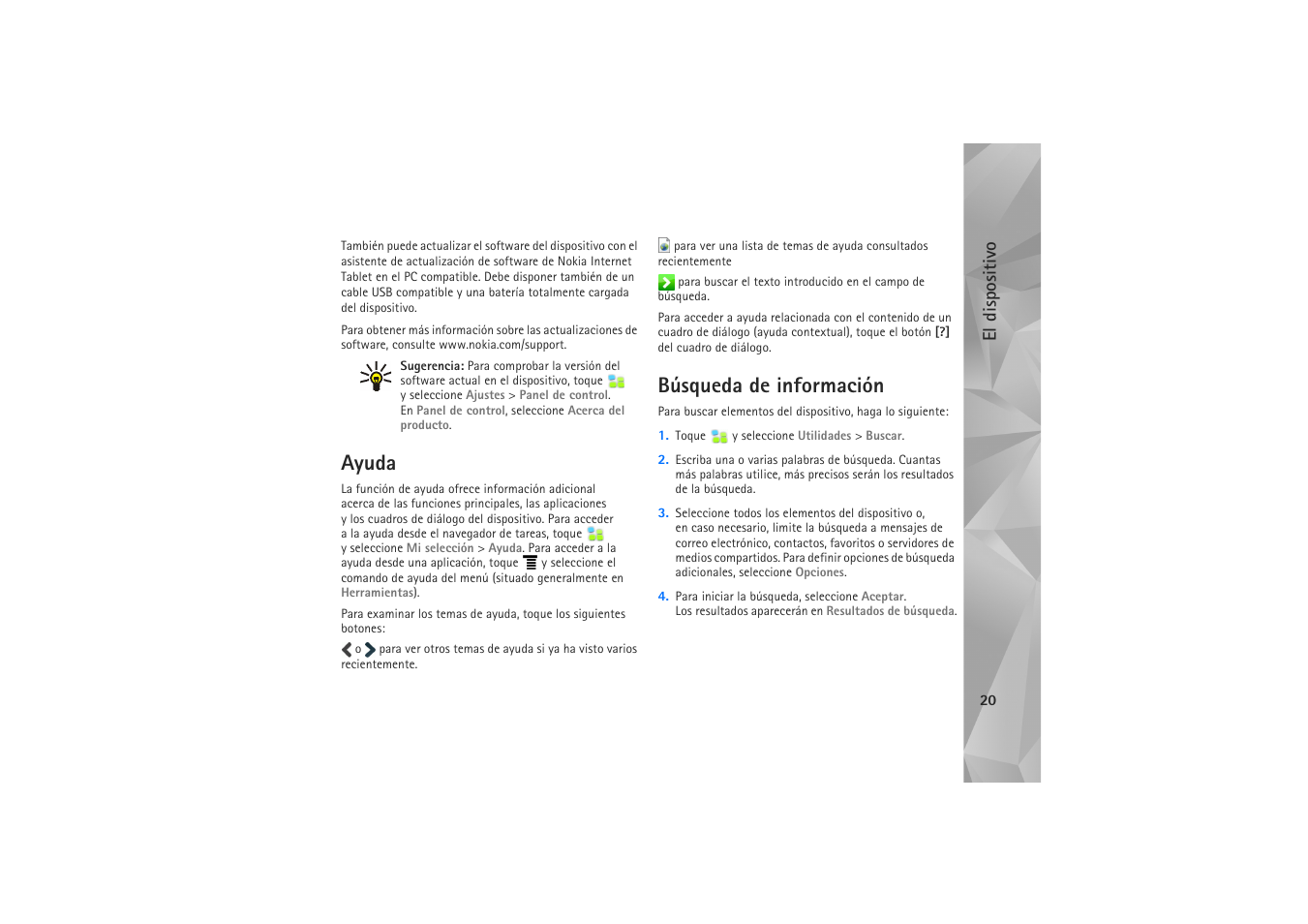 Ayuda, Búsqueda de información, Ayuda búsqueda de información | El dispositivo | Nokia N800 Internet Tablet User Manual | Page 20 / 61