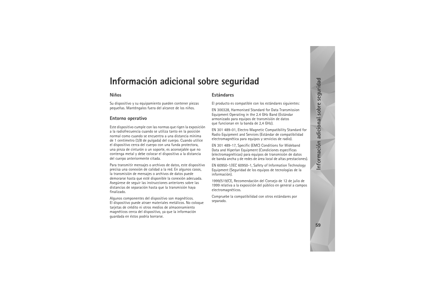 Información adicional sobre seguridad | Nokia N800 Internet Tablet User Manual | Page 59 / 61