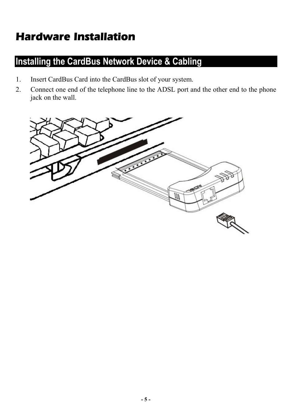 Installing the cardbus network device & cabling, Hardware installation | Abocom CIA3000 User Manual | Page 6 / 14