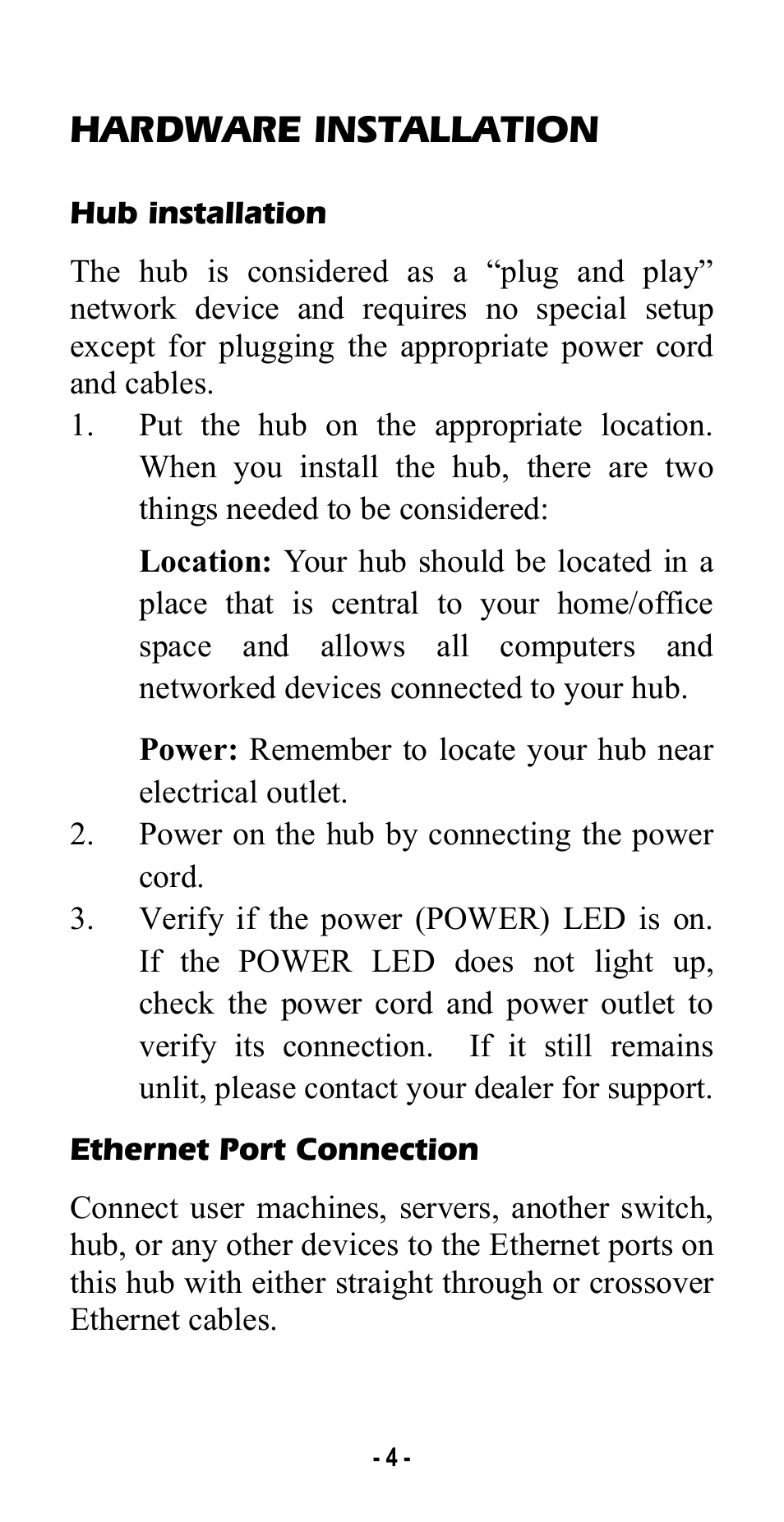 Hardware installation, Hub installation, Ethernet port connection | Abocom SW800AI User Manual | Page 6 / 6