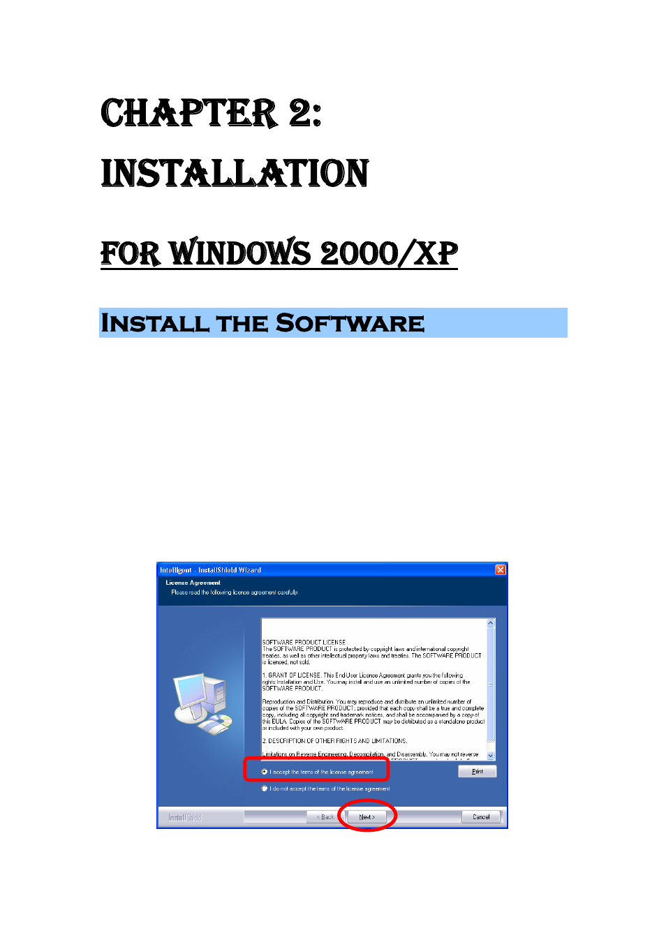 Chapter 2: installation, For windows 2000/xp, Install the software | Abocom 802.11 b/g/n Mini Wireless LAN USB 2.0 Adapter None User Manual | Page 6 / 69