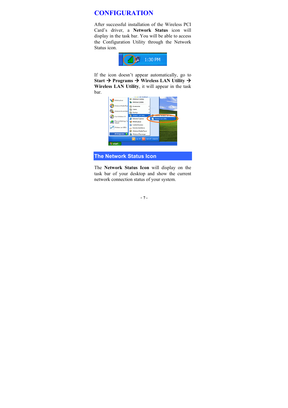 Configuration, After successful installation of the wireless pci, If the icon doesn’t appear automatically, go to s | The network status icon | Abocom WP2000 User Manual | Page 9 / 20