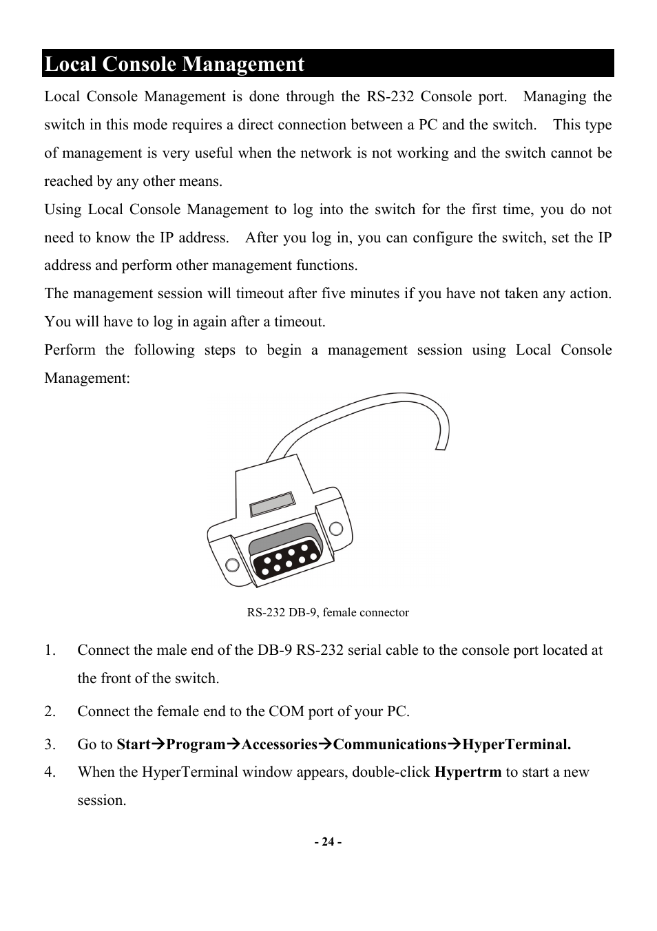 Local console management, Ocal, Onsole | Anagement | Abocom Manageable 14-port HomePNA Plus 2 Fast Ethernet Switch User Manual | Page 30 / 54