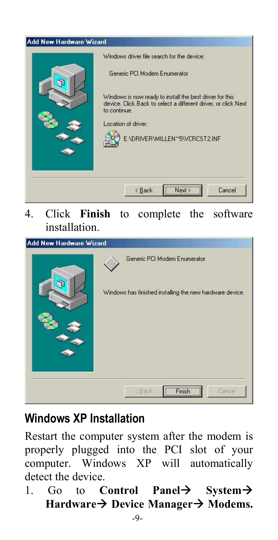 Windows xp installation, Indows, Xp i | Nstallation | Abocom ISM56CR User Manual | Page 14 / 20