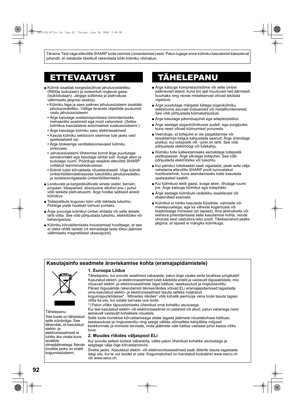 B068)92-97 est, Ettevaatust, Tähelepanu | Ettevaatust tähelepanu | Sharp SJ-PD691SB User Manual | Page 92 / 116
