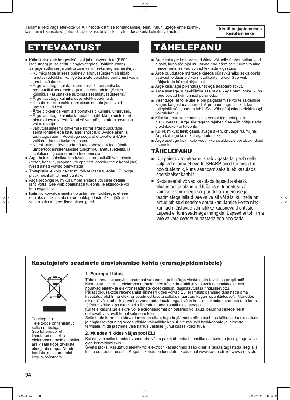 Ettevaatust tähelepanu | Sharp SJ-SC700VSL User Manual | Page 94 / 124