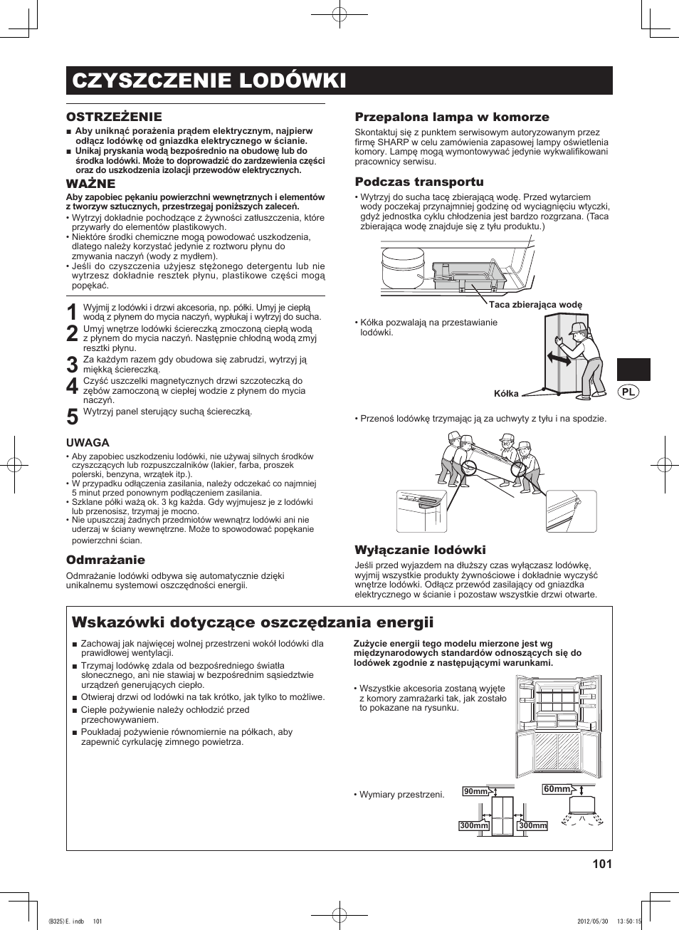 Czyszczenie lodówki, Wskazówki dotyczące oszczędzania energii, Ostrzeżenie | Ważne, Odmrażanie, Przepalona lampa w komorze, Podczas transportu, Wyłączanie lodówki | Sharp SJ-FP760VST User Manual | Page 101 / 224