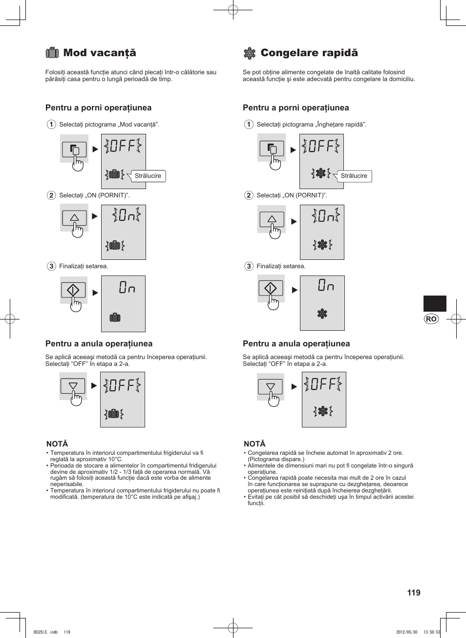 Mod vacanţă, Congelare rapidă, Pentru a porni operaţiunea | Pentru a anula operaţiunea | Sharp SJ-FP760VST User Manual | Page 119 / 224