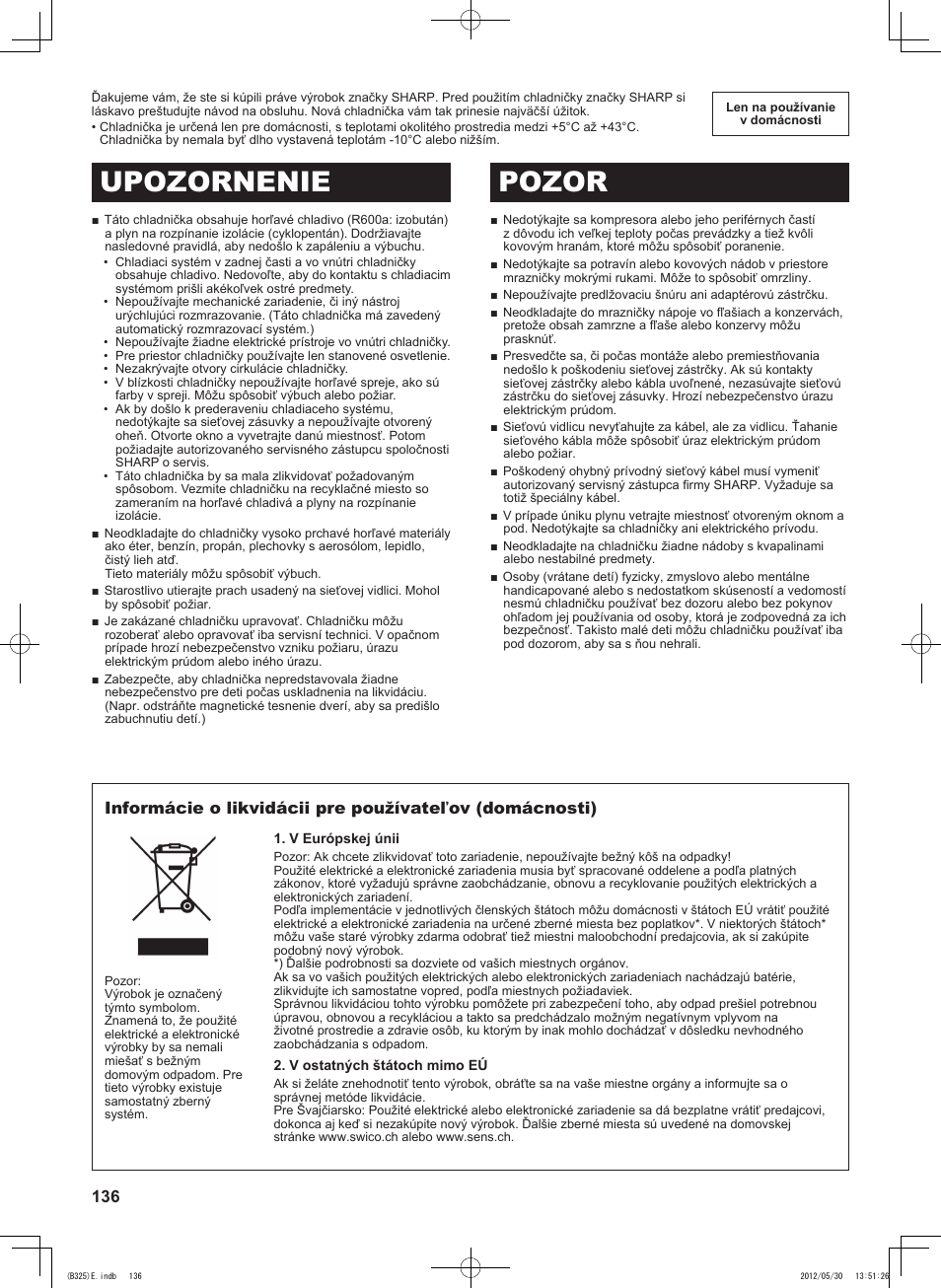 Upozornenie pozor | Sharp SJ-FP760VST User Manual | Page 136 / 224