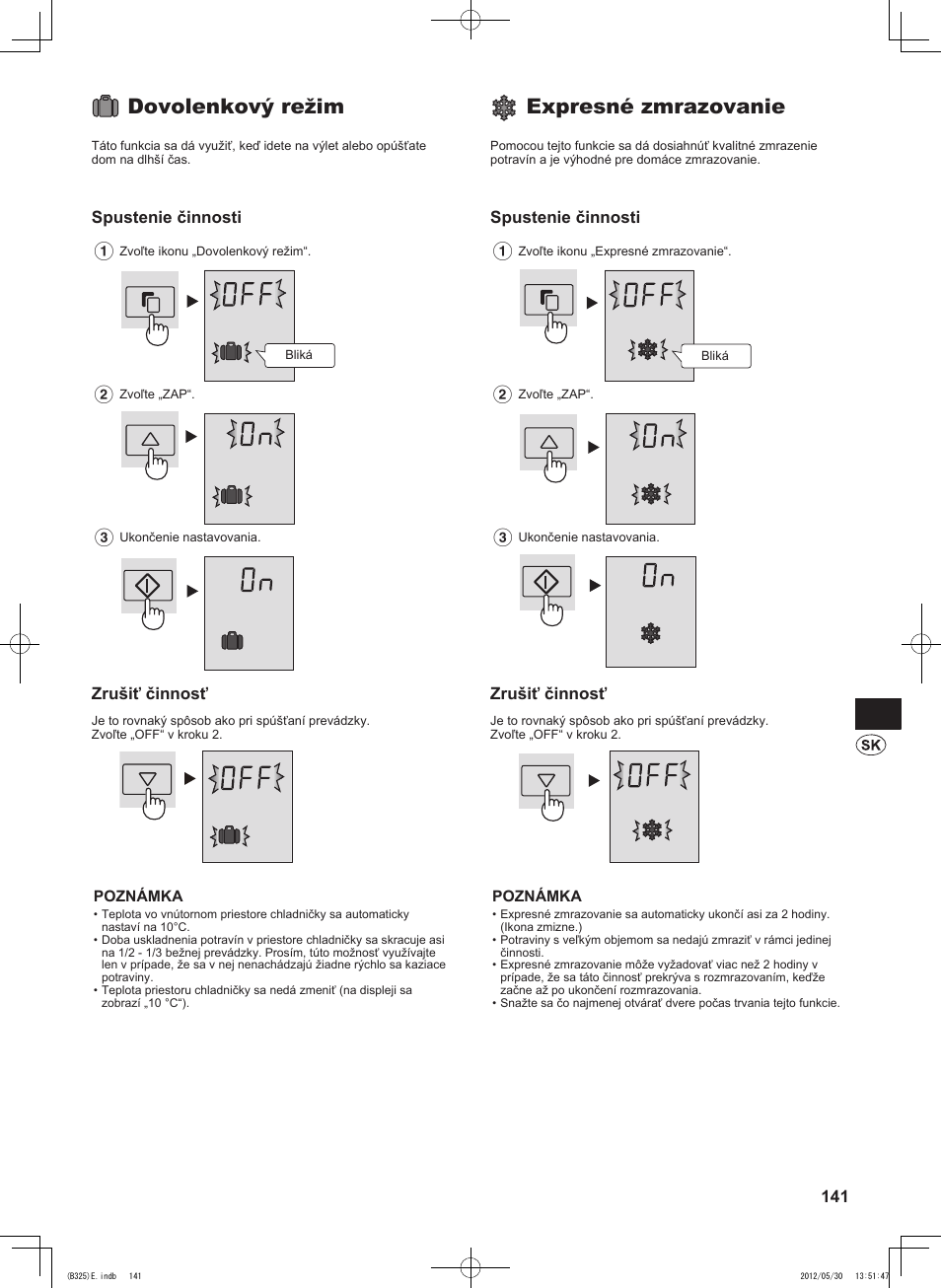 Dovolenkový režim, Expresné zmrazovanie, Spustenie činnosti | Zrušiť činnosť | Sharp SJ-FP760VST User Manual | Page 141 / 224