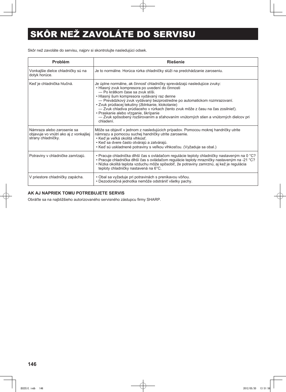 Skôr než zavoláte do servisu | Sharp SJ-FP760VST User Manual | Page 146 / 224