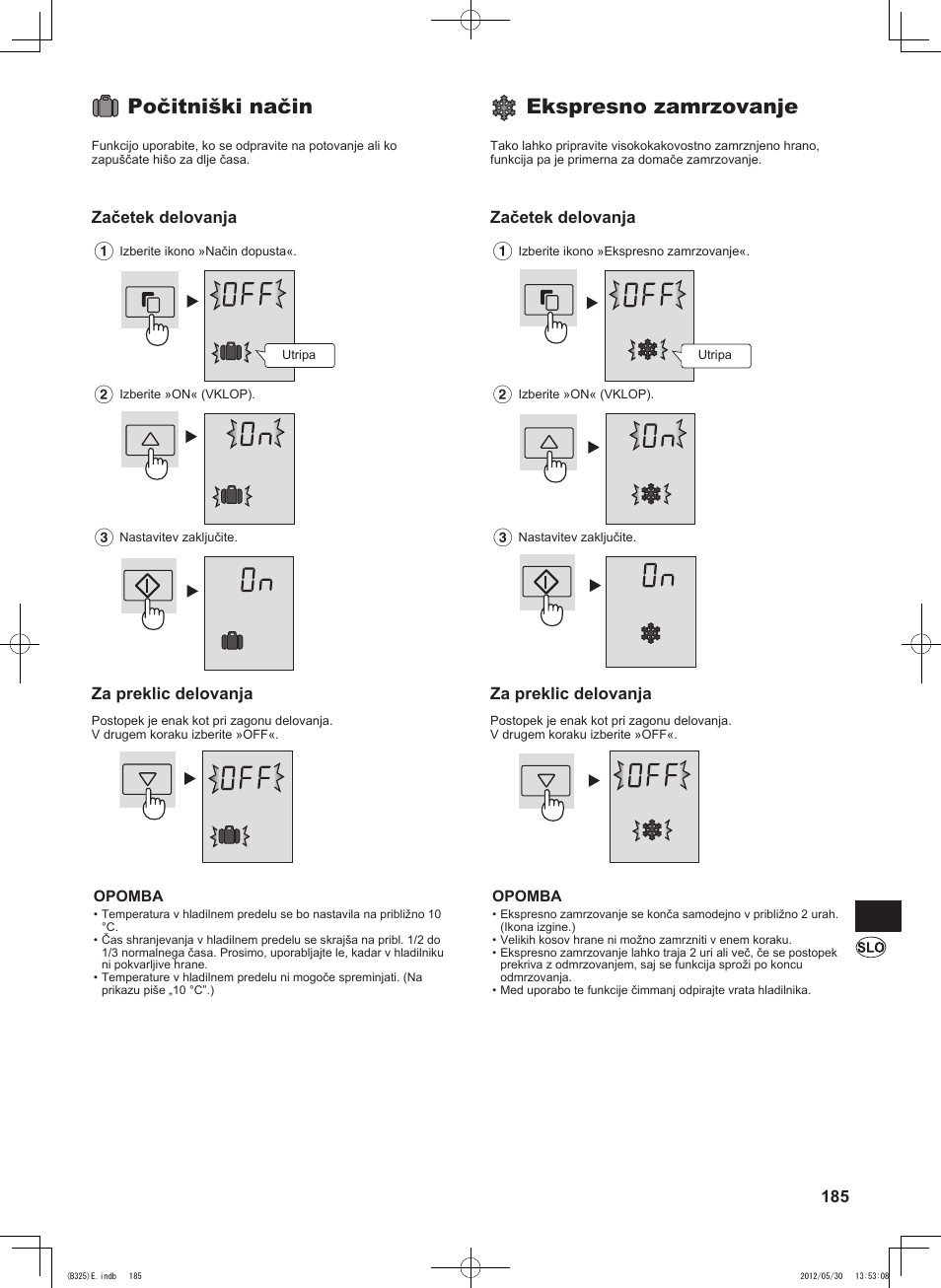 Počitniški način, Ekspresno zamrzovanje, Začetek delovanja | Za preklic delovanja | Sharp SJ-FP760VST User Manual | Page 185 / 224